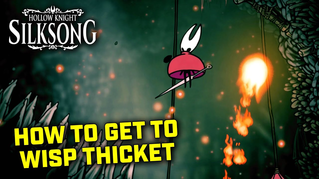 Hollow Knight Silksong - How to get to Wisp Thicket