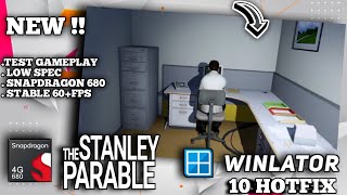 WINLATOR 10 HOTFIX/Gameplay STANLEY PARABLE ON (Windows)  snapdragon 680/4gb ram