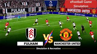Fulham vs Manchester United | Premier League 26/27 | eFootball Video Game Simulation screenshot 4