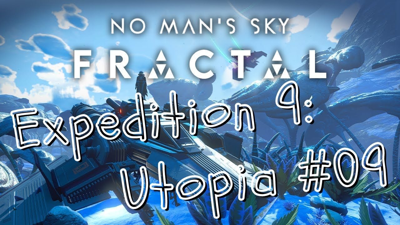 No Man´s Sky Expedition 9: Utopia #09 - YouTube
