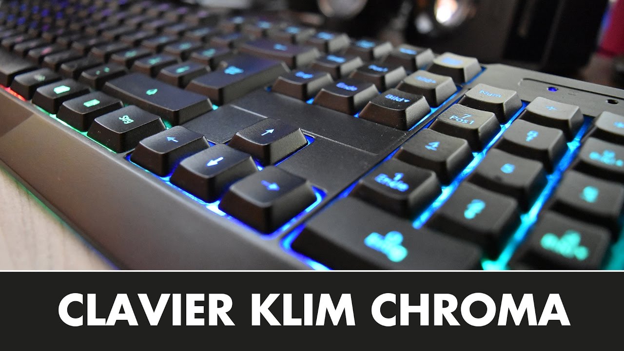 Test Clavier KLIM Chroma (par Ribasu) - Progresser sur League of