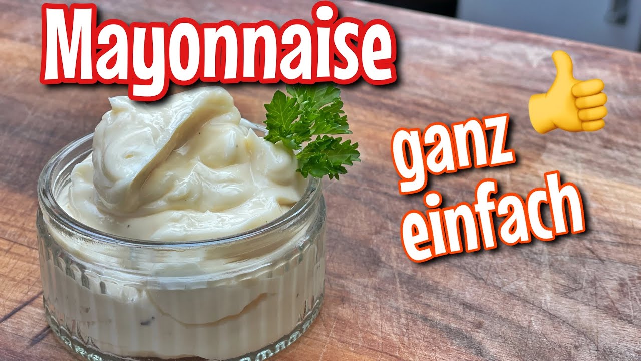 Mayonnaise ganz einfach selber machen Westmünsterland BBQ YouTube