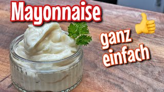 Mayonnaise ganz einfach selber machen - Westmünsterland BBQ