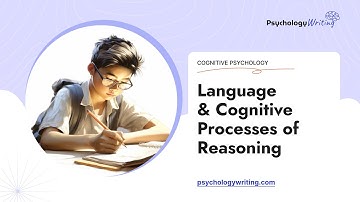 Language & Cognitive Processes of Reasoning - Essay Example