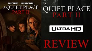 Impressive As The First A Quiet Place Part II 4K Review