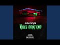 Vibes Dont End mp3