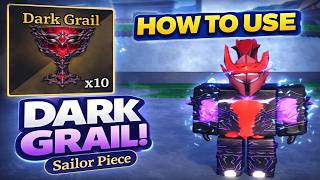 How To Use Dark Grail In Sailor Piece | Roblox