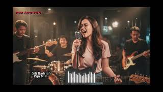 Download Lagu 🎧 Pipi Mimi - Siti Badriah Rock Cover 🎵 MP3