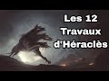 Les 12 Travaux d'Héraclès (Mythologie Grecque)