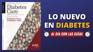 ADA 2024 | Actualización en Diabetes #AlDíaConLasGuías