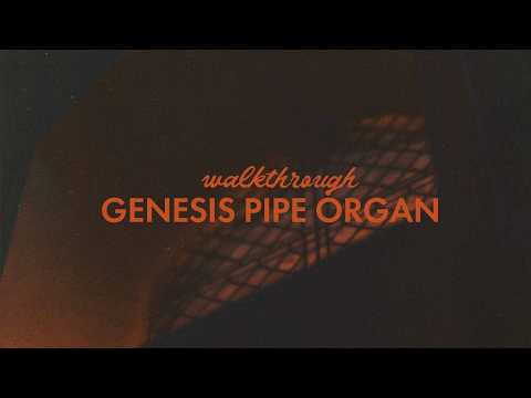 Genesis Pipe Organ | The Soundtrack of Heaven And Hell
