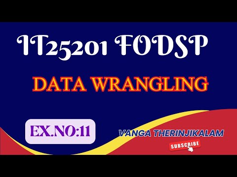 IT25201 FODSP -Data Wrangling || Data Cleaning and Transformation Techniques in Data Science