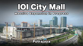 IOI City Mall Putrajaya - Another Big Mall in Progress