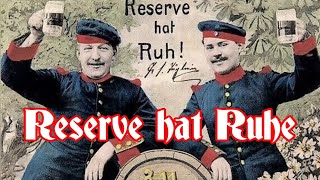 Reserve hat Ruhe - German Soldier Song + English translation