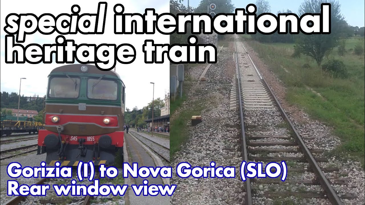 Special international heritage train - Gorizia to Nova Gorica line