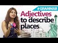 English Conversation lesson – Adjectives to describe places (Learn English with subtitles)