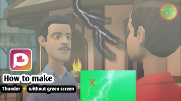 How to make thunder animation video without green screen।। plotagon tutorial।। kaousar 24।।