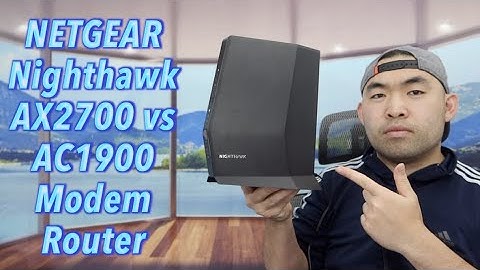 NETGEAR Nighthawk AX2700 vs AC1900 Modem Router