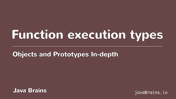 Objects and Prototypes In-depth 07 - Function Execution Types