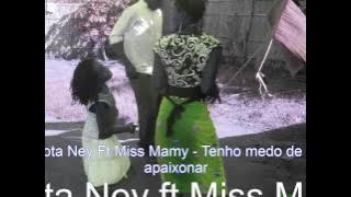 Ckota Ney ft Miss Mamy - Tenho medo de amar
