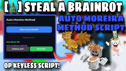[OP 🎄] Steal A Brainrot AUTO MOREIRA SCRIPT | AUTO MOREIRA METHOD | FREE! | NO KEY 🔑 #stealabrainrot