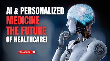 AI & Personalized Medicine: The Future of Healthcare!"