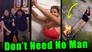 When STRONG & INDEPENDENT Modern Women DON’T NEED NO MAN #15