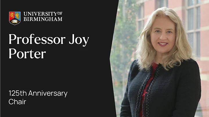 Meet Joy Porter | 125th Anniversary Chair | University of Birmingham