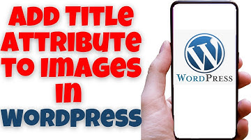 Add Title Attribute to Images in WordPress