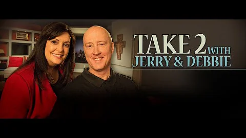 Take 2 with Jerry & Debbie - July 11, 2022 - Communication is Important