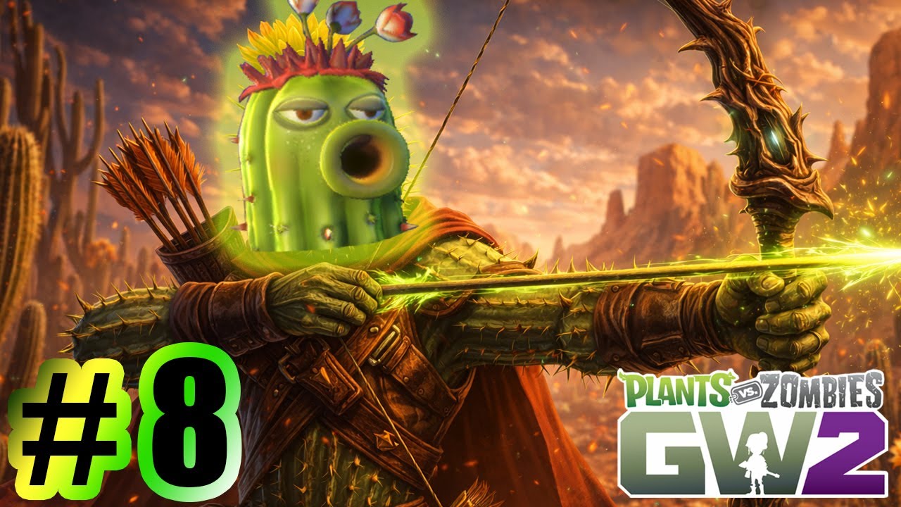 Cactus Is Insanely Strong - Plants vs Zombies Garden Warfare 2 |  Gameplay Part 8 (PC)