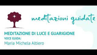 Meditazione di luce e guarigione