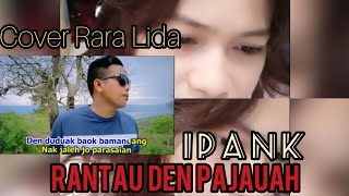 ( COVER ) RANTAU DEN PAJAUAH, RARA LIDA URANG MINANG JAN LUPO DANGAAN