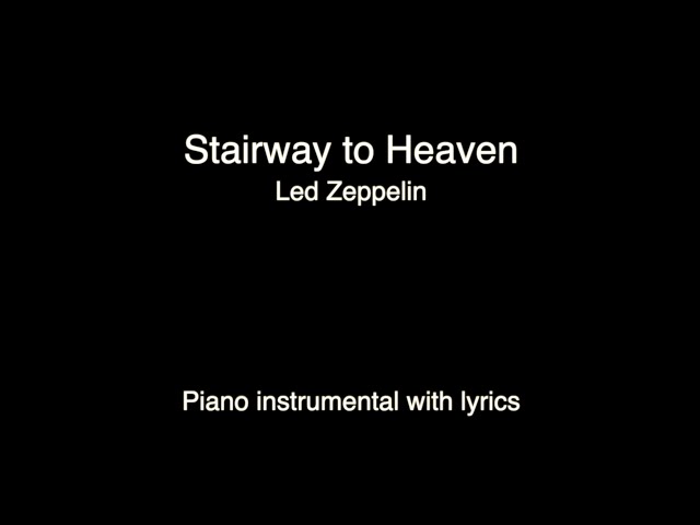 Stairway to Heaven - Led Zeppelin (piano KARAOKE) class=