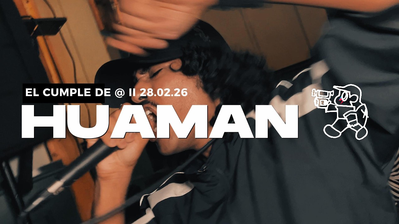 HUAMAN EN EL CUMPLE DE @ II 28.02.26