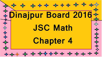 Dinajpur Board 2016 || JSC Math Chapter 4 || Creative Question Solution || বোর্ড প্রশ্নের সমাধান
