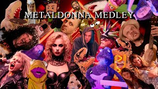 Video thumbnail of "Metaldonna Medley Music Video: Made by YOU - Psychostick Madonna Covers"