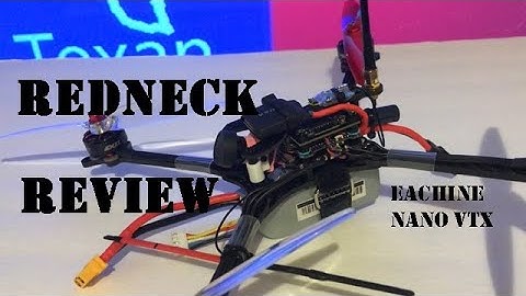 Redneck Review - Eachine Nano VTX from Banggood