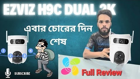 Ezviz H9C Duel Lans wifi Camara l how to setup Ezviz H9C wifi Camara 