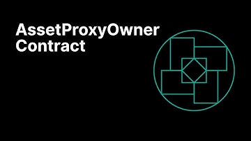 0x Learn | AssetProxyOwner Contract