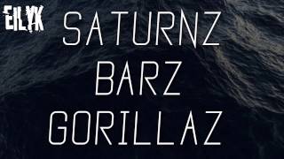 SATURNZ BARZ-Gorillaz Lyrics