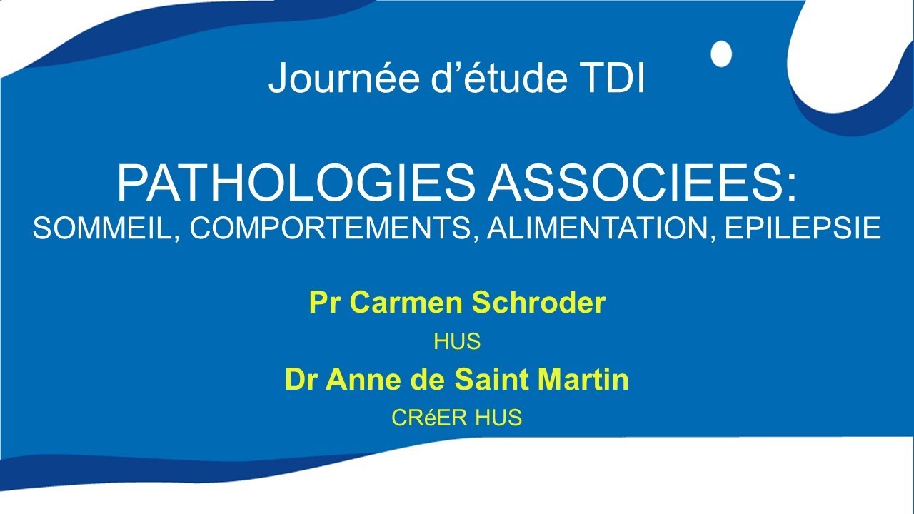 Journée d'étude TDI _ Pathologies associées _ Pr Carmen SCHRODER et Dr Anne De SAINT MARTIN