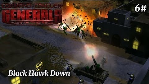 C&C Generals Cinematic - Black Hawk Down (6/6)
