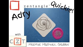 Zentangle® Quickie: Adry