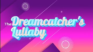 Download Lagu The Dreamcatcher's Lullaby: A Tale of Dreams and Magic Download Lagu The Dreamcatcher's Lullaby: A Tale of Dreams and Magic