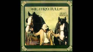 Jethro Tull - Heavy Horses - 1. And The Mouse Police Never Sleeps