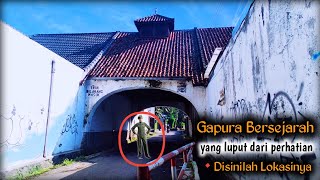 GAPURA Tua Bersejarah di Bandung | Inilah Lokasi dan Kondisinya Terkini