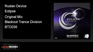 Ruslan Device - Eclipse (Original Mix)