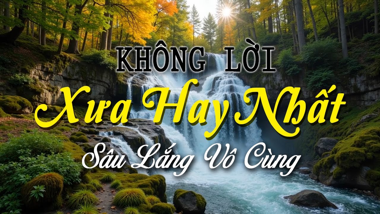 Nhạc Không Lời Xưa Hay Nhất, Guitar Tỉa Cực Kỳ Ngọt Ngào, Thư Giãn Tốt Cho Trái Tim