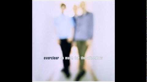 Everclear Why I Don